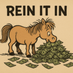 Rein It In: August 2025